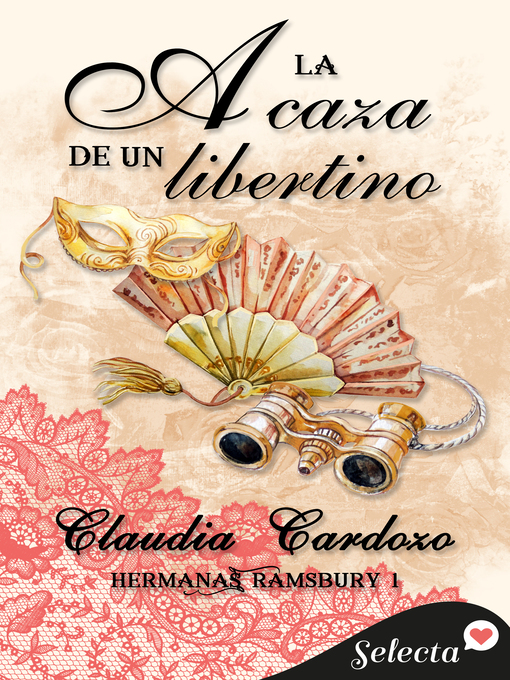 Title details for A la caza de un libertino (Hermanas Ramsbury 1) by Claudia Cardozo - Available